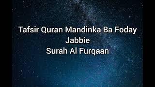 Ba Foday Jabbie Tafsir Quran Mandinka Surah Al Furqaan