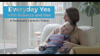 Everyday Yes (coming soon): Becca and Dan from the Catholic Light Podcast!