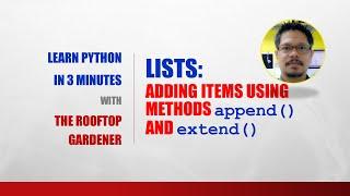 Python For Beginners in 3 Minutes | Lists: Adding Items Using append() and extend() Methods