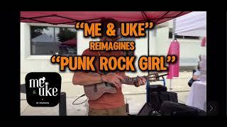 Dead Milkmen Recommend ukulele cover of Punk Rock Girl performed by Me & Uke