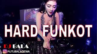 DJ MIXTAPE HARD FUNKOT NONSTOP 2019 HOUSE MUSIC