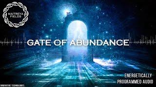 Gate of Abundance / Energetically Programmed Audio / Maitreya Reiki™