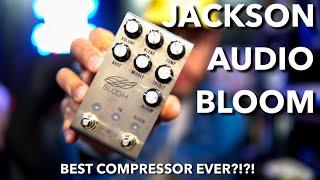 Jackson Audio BLOOM! (Does it suck!?!?)