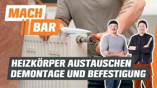 Heizkörper austauschen – Demontage und Befestigung | OBI