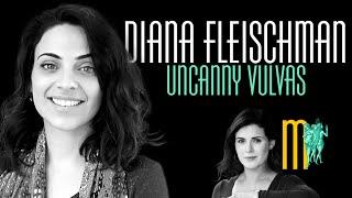 Uncanny Vulvas - Diana Fleischman | Maiden Mother Matriarch 6