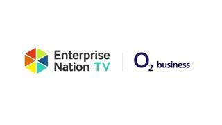 Enterprise Nation TV, together with O2 Business