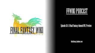 FFWiki Podcast Episode 38: A Final Fantasy-themed NFL Preview