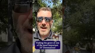 Exploring the Grave of a 33rd degree Freemason!