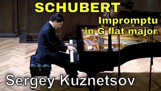 Schubert, Impromptu in G flat D.899/3 — Sergey Kuznetsov