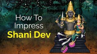 How To Impress Shani Dev