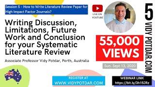 Writing Discussion, Limitations, Future Work and Conclusion for your Systematic Literature Review