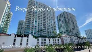 Parque Towers Condominium - Sunny Isles Beach