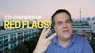 Co-ownership Red Flags - 3 Types of Co-ownership