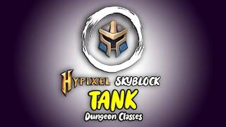 Dungeon Classes - TANK [Hypixel Skyblock]