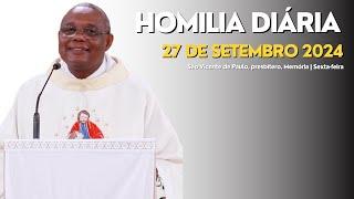 HOMILIA DIÁRIA - São Vicente de Paulo, presbítero, Memória | Sexta-feira