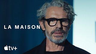 La Maison — Official Trailer | Apple TV+