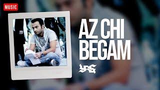 YAS - Az Chi Begam | یاس - از چی بگم