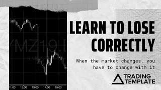 You've got to learn how to LOSE, CORRECTLY!
