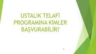 ustalık telafi programı