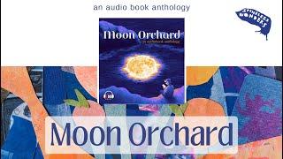 Spineless Wonders presents Moon Orchard