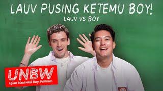 BOY WILLIAM SAMPAI TIDAK BERKUTIK DI DEPAN LAUV! | #unbw