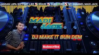 DJ MAKE IT BUN DEM BREAKBEAT 2020 || MADI JACK