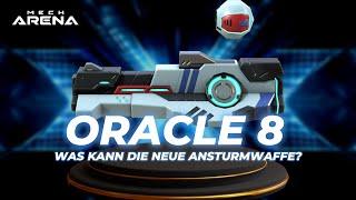 Oracle 8: Darüber müssen wir sprechen! | Mech Arena