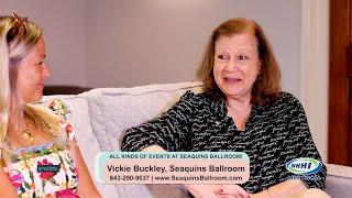 CAROLINA WOMEN | Vickie Buckley: All Kinds of Events at Seaquins Ballroom! | WHHITV