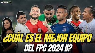 ¿CUÁL ES EL MEJOR EQUIPO DE LA LIGA? | ¿EQUIVOCADA DECISIÓN DE DORLAN PABÓN?  | Encartados