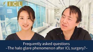 Frequently asked questions –The halo glare phenomenon after ICL surgery?–Eye Clinic TokyoVol.41