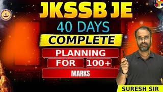 JKSSB JE 2025 | 40 DAYS  | PLANNING |  #jkssbje   #sureshsir