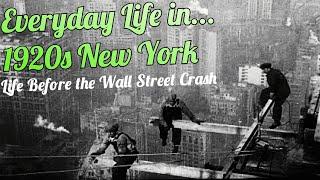 Everyday Life in...1920s New York