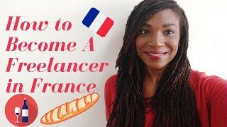 How to Become Freelancer in France