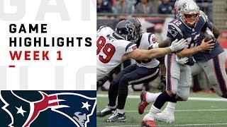 Texans vs. Patriots Week 1 Highlights | NFL 2018