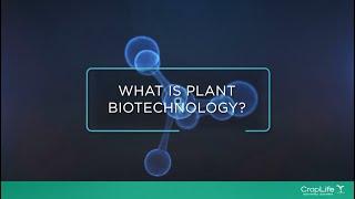 What is Plant Biotechnology?