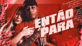 Sodré -  Então Para (Clipe Oficial)