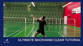 The ULTIMATE How to BACKHAND CLEAR Tutorial