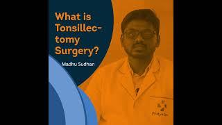 What is Tonsillitis | Best Tonsillectomy Surgery #shorts