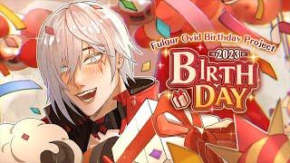 【 #FuuBdayPJ2023 】Fulgur Ovid Birthday Gacha【 FANMADE VIDEO 】