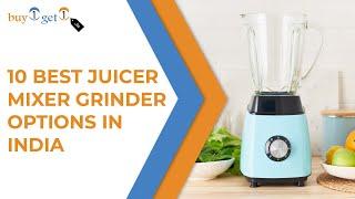 Best Juicer Mixer Grinder in INDIA [TOP 10]