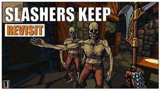 Slasher's Keep Gameplay Overview | 2022 Revisit