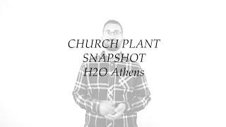 Church Plant Snapshot - H2O Athens