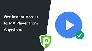 How to Access MX Player Outside India (Hindi)