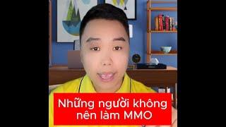 Những người không nên làm MMO #dommo #mmo #makemoneyonline #kiemtienonline #proxy #vpspika