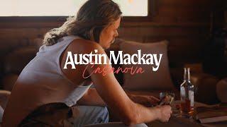 Austin Mackay - Casanova (Official Video)