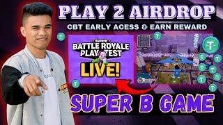 SUPER B NEW PLAY TO AIRDROP | INGAME  REVIEW | Tagalog