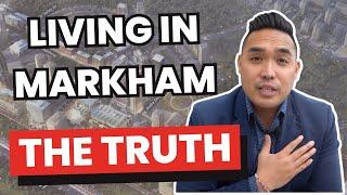 The TRUTH About Living In Markham, Ontario, Canada