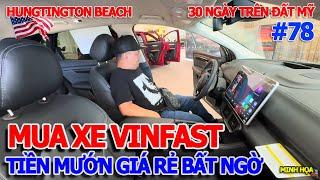 HẾT HỒN - GIÁ XE VINFAST VF9 TRÊN ĐẤT MỸ & TIỀN MƯỚN 1 THÁNG RẺ CHƯA TỪNG THẤY - HUNGTINGTON BEACH
