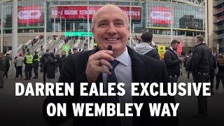 'IT'S LIKE NEWCASTLE-ON-THAMES!'  CEO Darren Eales speaks to ChronicleLive on Wembley Way