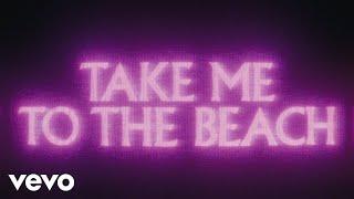 Imagine Dragons - Take Me To The Beach (feat. Ernia) (Official Lyric Video)